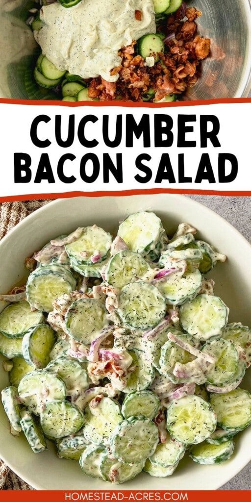 Creamy cucumber bacon salad with sliced cucumbers, red onion, bacon pieces, and dill below a bowl of ingredients with dressing. Text reads "Cucumber bacon salad".