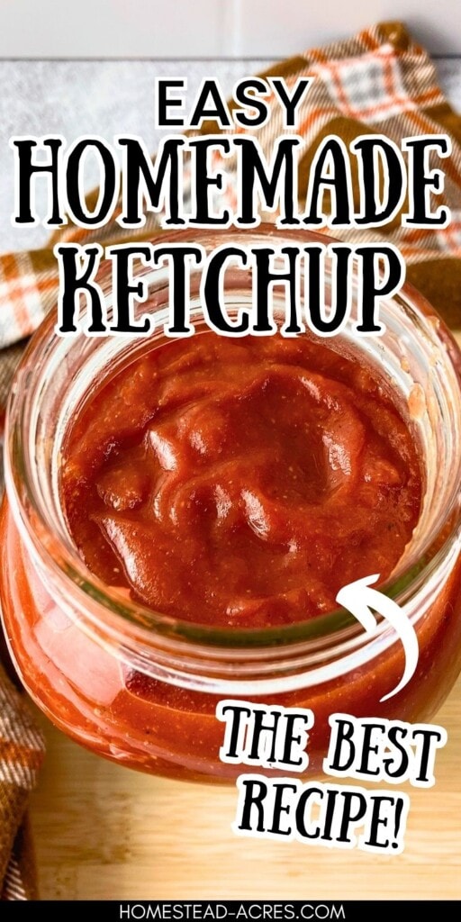 Glass jar filled with homemade ketchup on a wooden board, with an orange towel in the background. Text reads "Easy homemade ketchup" and "The best recipe".