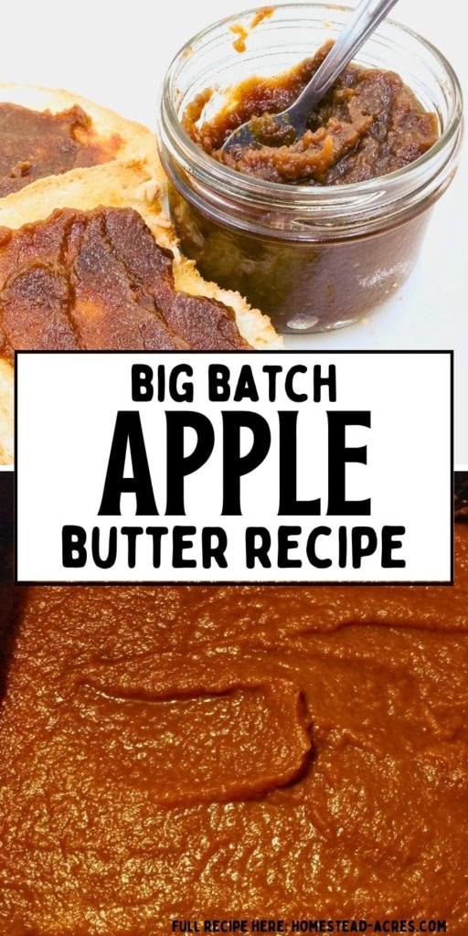 Collage image showing thick brown apple butter spread on bread and spooned from a glass jar above a large batch of smooth apple butter. Text reads "BIG BATCH APPLE BUTTER RECIPE".