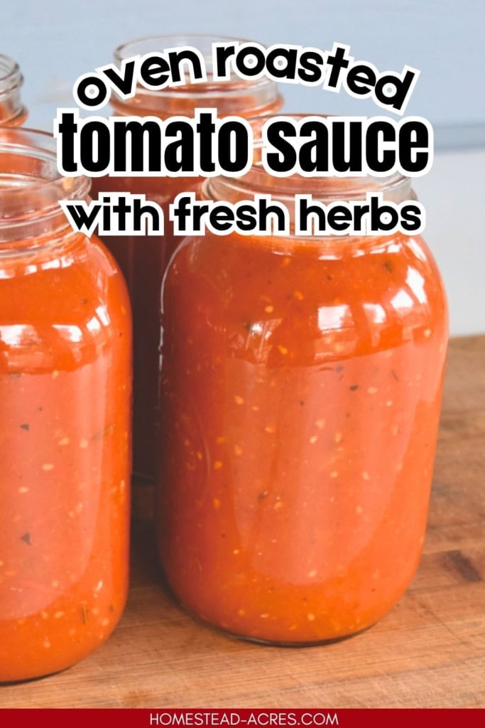 Several mason jars filled with roasted tomato sauce on a wooden surface. The text reads "oven-roasted tomato sauce" and "with fresh herbs".