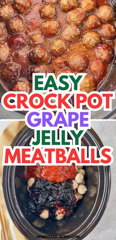 Slow cooker meatballs with grape jelly shown finished in a glossy sauce and before cooking with grape jelly and ketchup added over the meatballs. Text reads "Easy crockpot grape jelly meatballs".