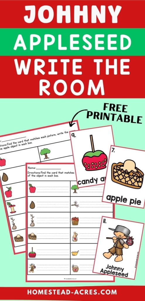 Johnny Appleseed write the room printable with matching worksheets and vocabulary cards for candy apple, apple pie, Johnny Appleseed, apple, apple seed, apple core, apple tree, apple blossoms, apple basket, apple cider, applesauce, and apple butter. Text reads "JOHNNY APPLESEED WRITE THE ROOM" and "FREE PRINTABLE".